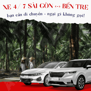 Thuê Xe 4/ 7 Chỗ Sài Gòn ⮂ Bến Tre 1 Lượt